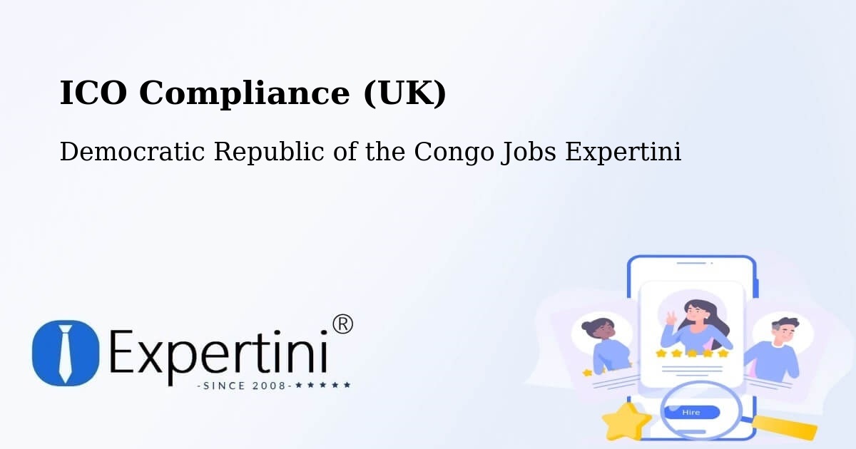 UK Data Protection & ICO Compliance – Bolobo - Democratic Republic of the Congo Jobs Expertini