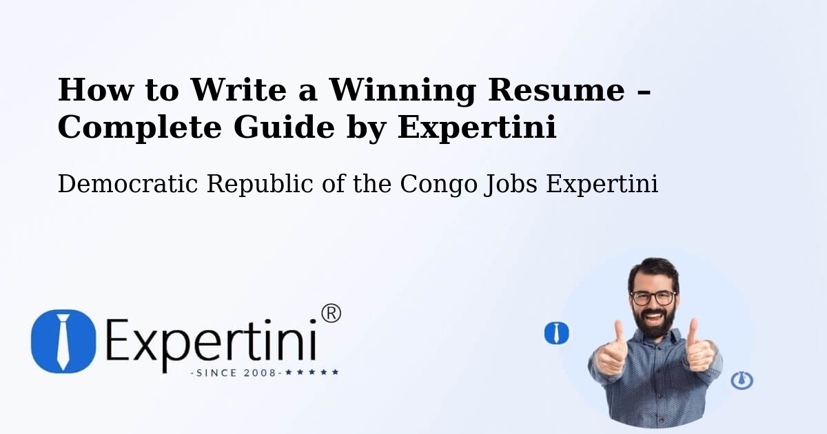 Resume Writing Guide for Job Seekers – Bolobo - Bolobo, Democratic Republic of the Congo Jobs Expertini